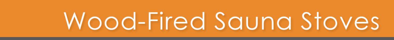 Wood-Fired Sauna Stoves